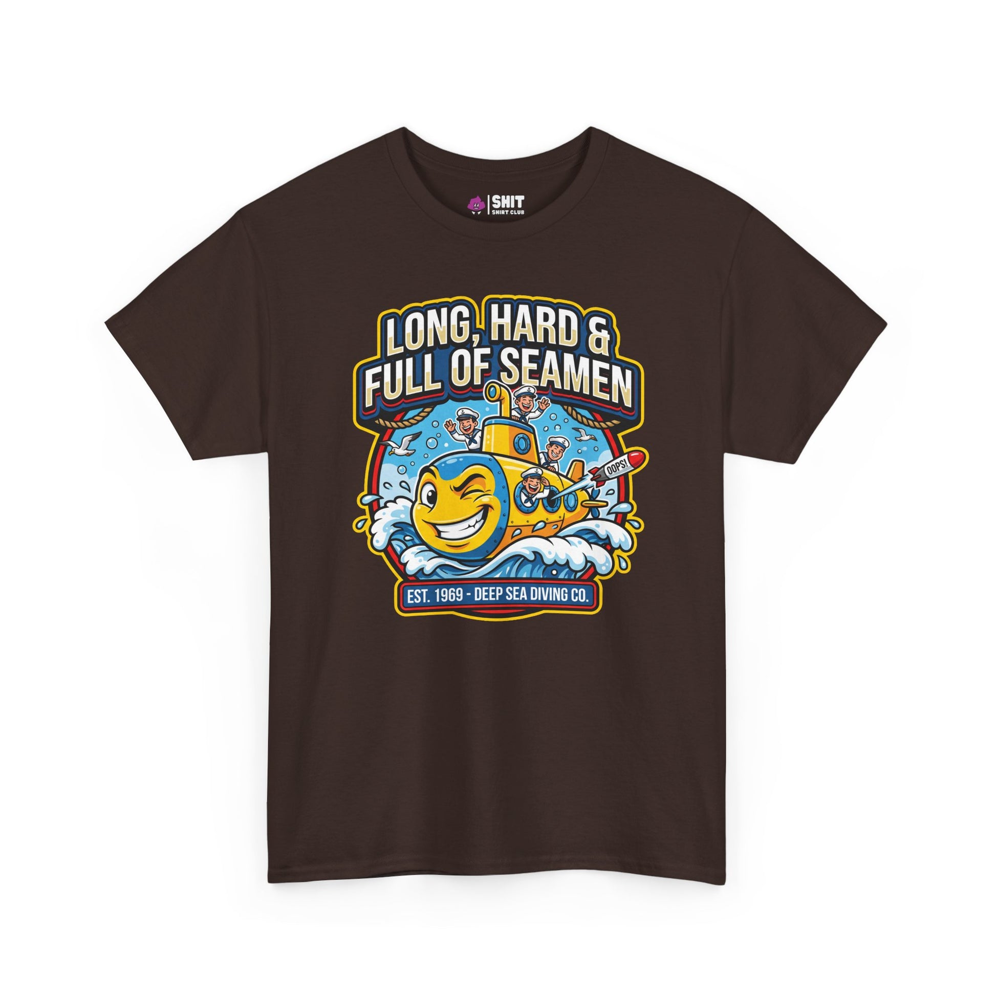 "Long, Hard & Full of Seamen" Funny Submarine Tee - Shit Shirt Club 