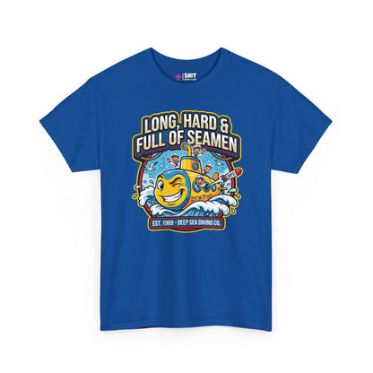 "Long, Hard & Full of Seamen" Funny Submarine Tee - Shit Shirt Club 