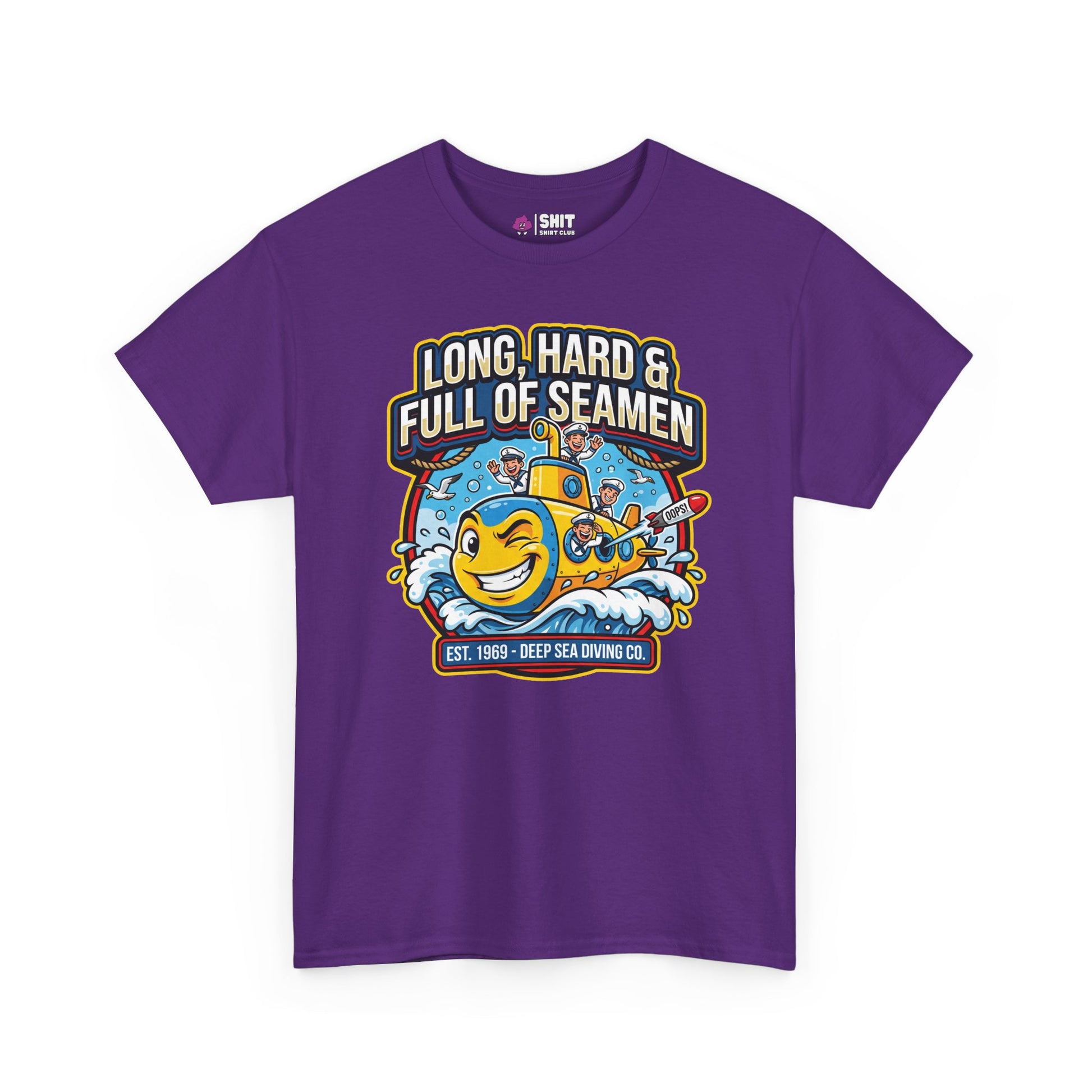 "Long, Hard & Full of Seamen" Funny Submarine Tee - Shit Shirt Club 