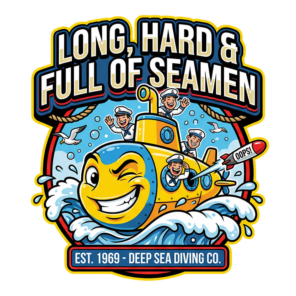 "Long, Hard & Full of Seamen" Funny Submarine Tee - Shit Shirt Club 