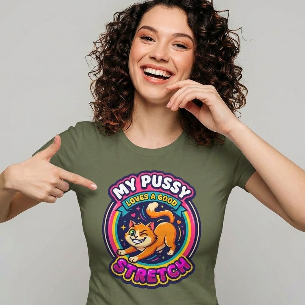 My Pussy Loves a Good Stretch Hen Do Tee - Shit Shirt Club 