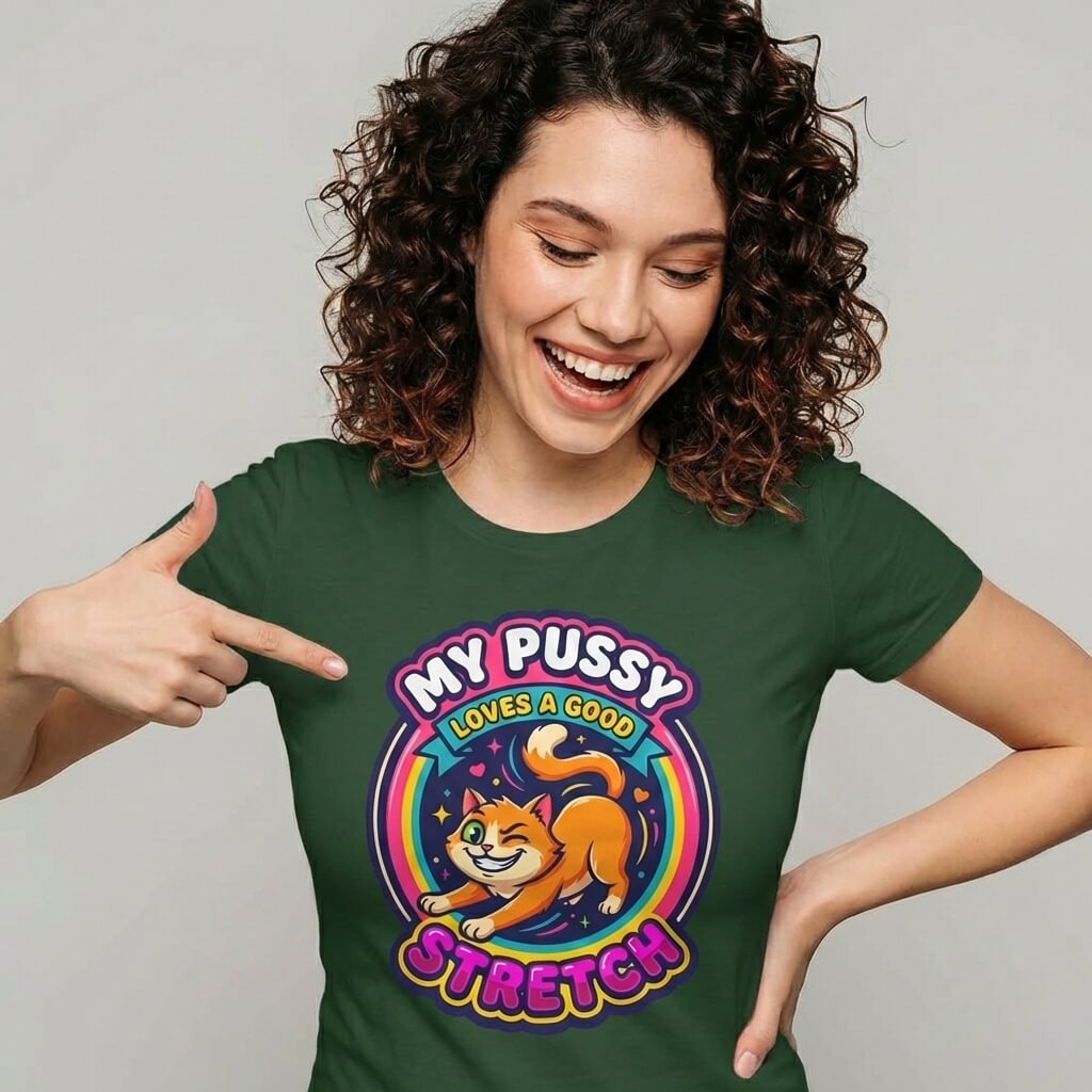My Pussy Loves a Good Stretch Hen Do Tee - Shit Shirt Club 