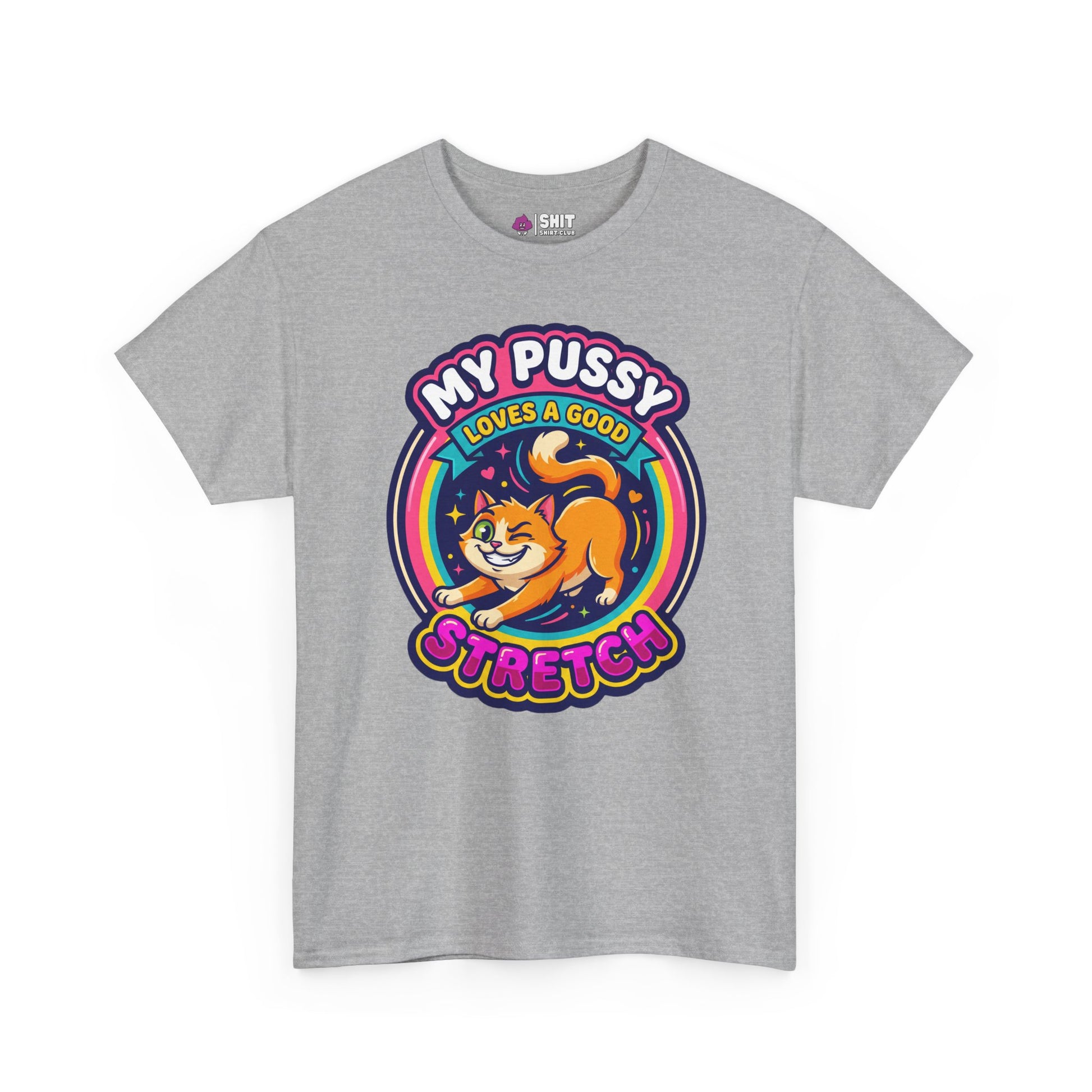 My Pussy Loves a Good Stretch Hen Do Tee - Shit Shirt Club 