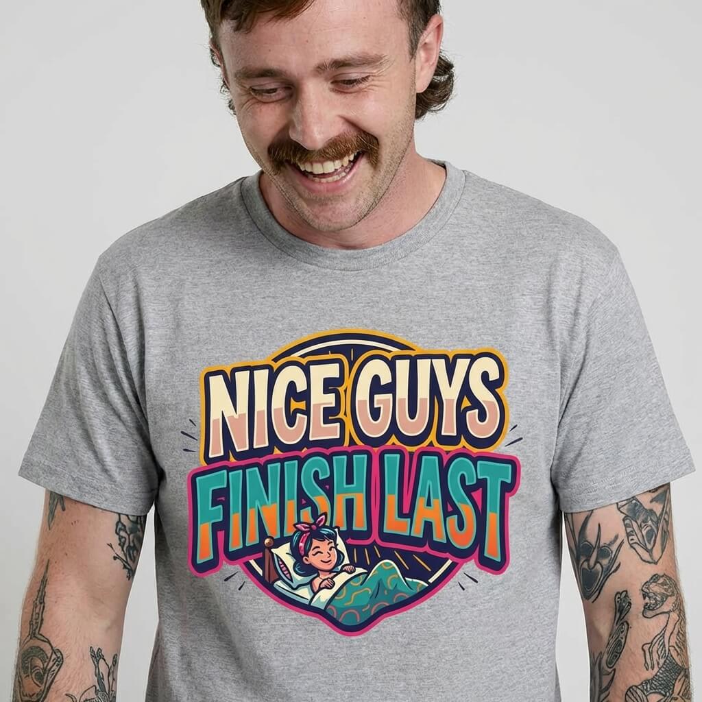 "Nice Guys Finish Last" Rude Tee - Shit Shirt Club 