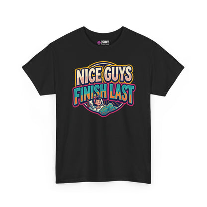 "Nice Guys Finish Last" Rude Tee - Shit Shirt Club 
