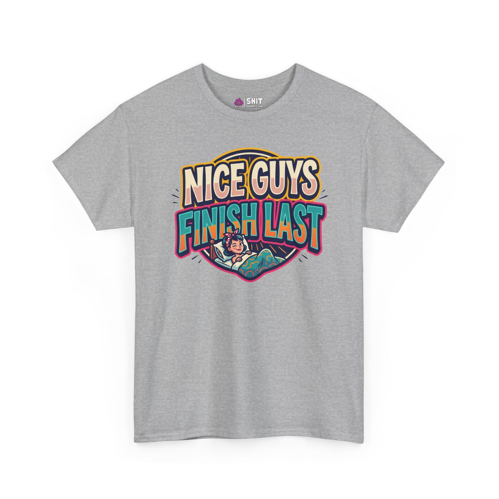 "Nice Guys Finish Last" Rude Tee - Shit Shirt Club 