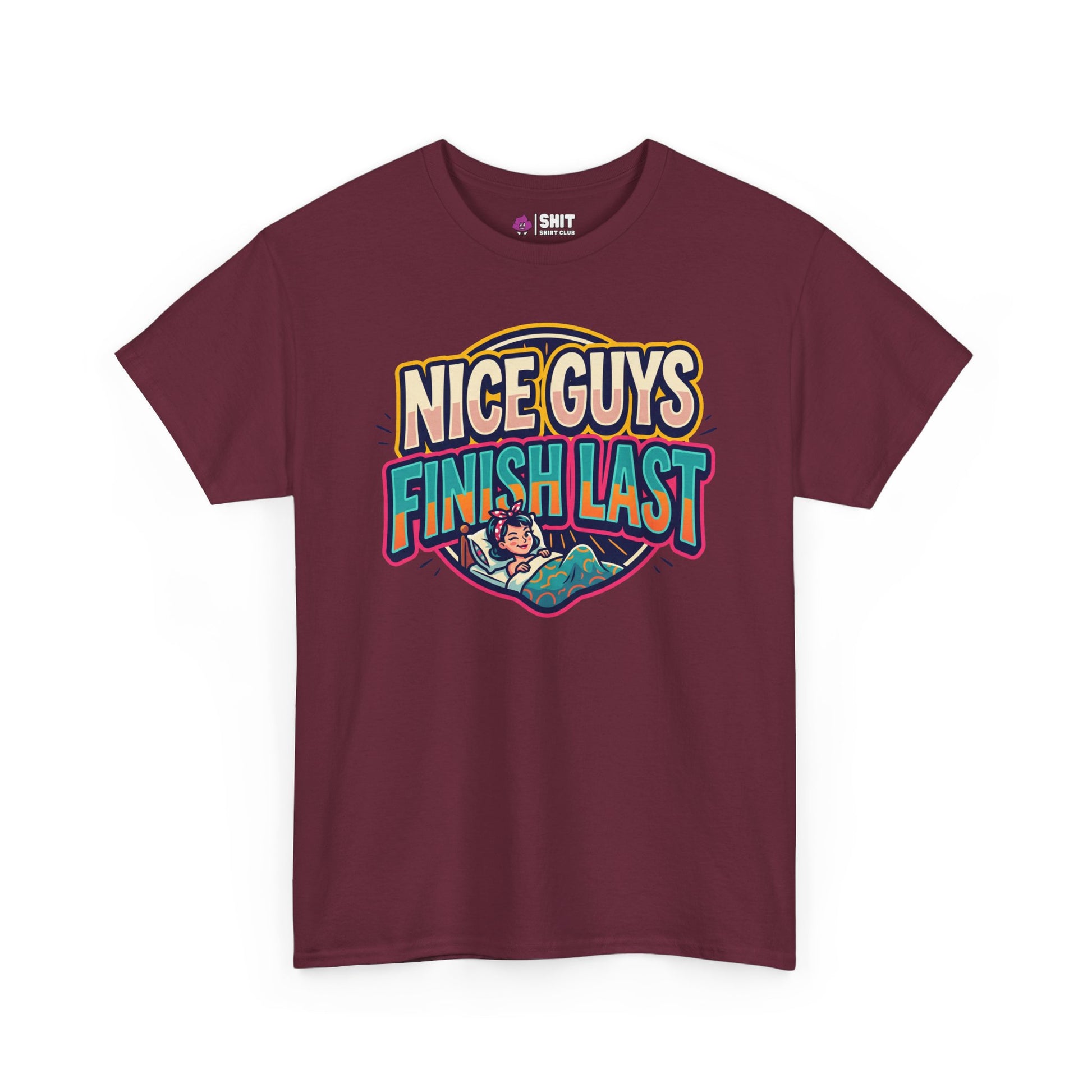 "Nice Guys Finish Last" Rude Tee - Shit Shirt Club 