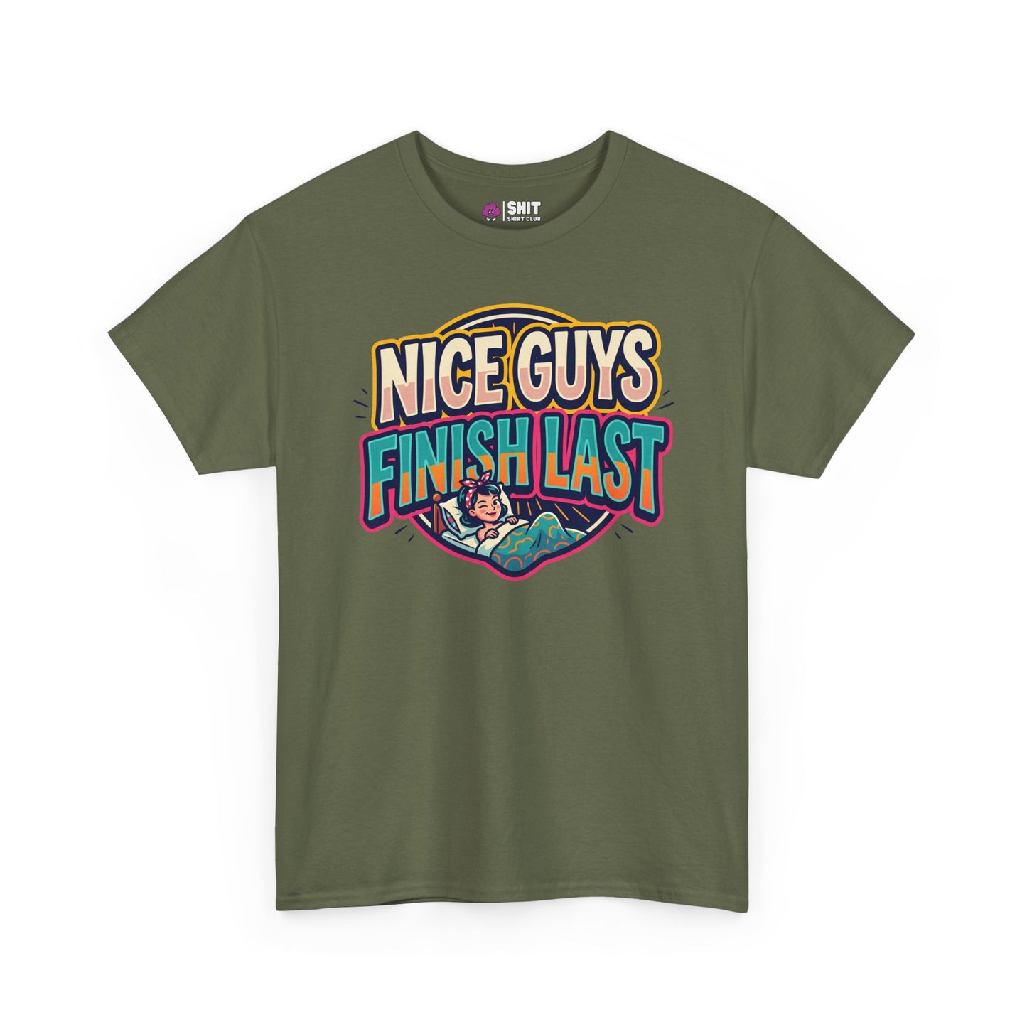 "Nice Guys Finish Last" Rude Tee - Shit Shirt Club 