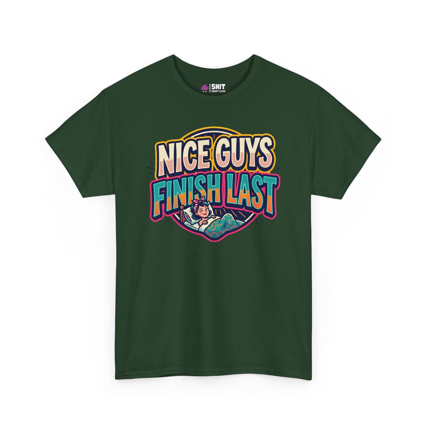 "Nice Guys Finish Last" Rude Tee - Shit Shirt Club 