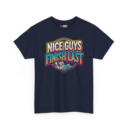 "Nice Guys Finish Last" Rude Tee - Shit Shirt Club 