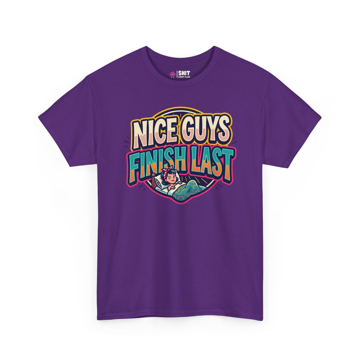 "Nice Guys Finish Last" Rude Tee - Shit Shirt Club 