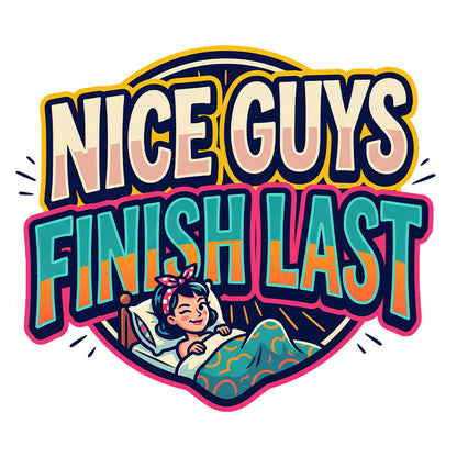 "Nice Guys Finish Last" Rude Tee - Shit Shirt Club 