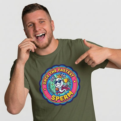 "Once the Fastest Sperm" Funny Tee - Shit Shirt Club 