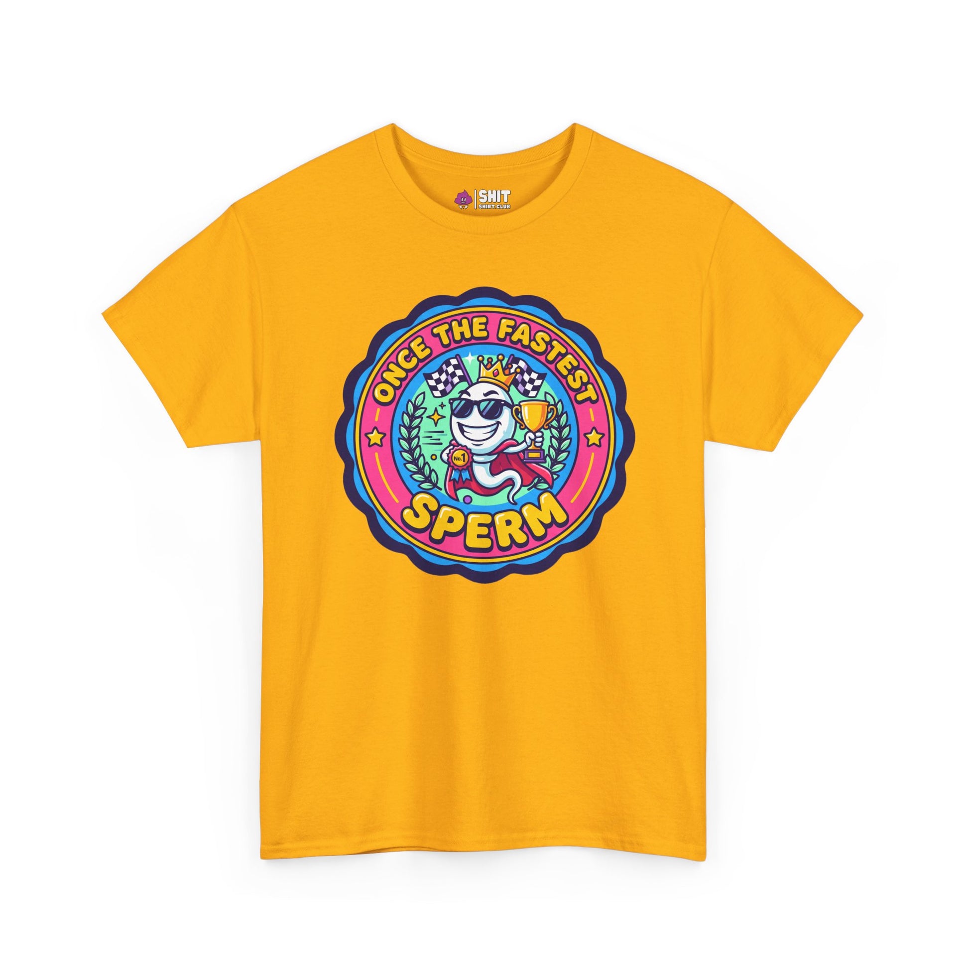 "Once the Fastest Sperm" Funny Tee - Shit Shirt Club 