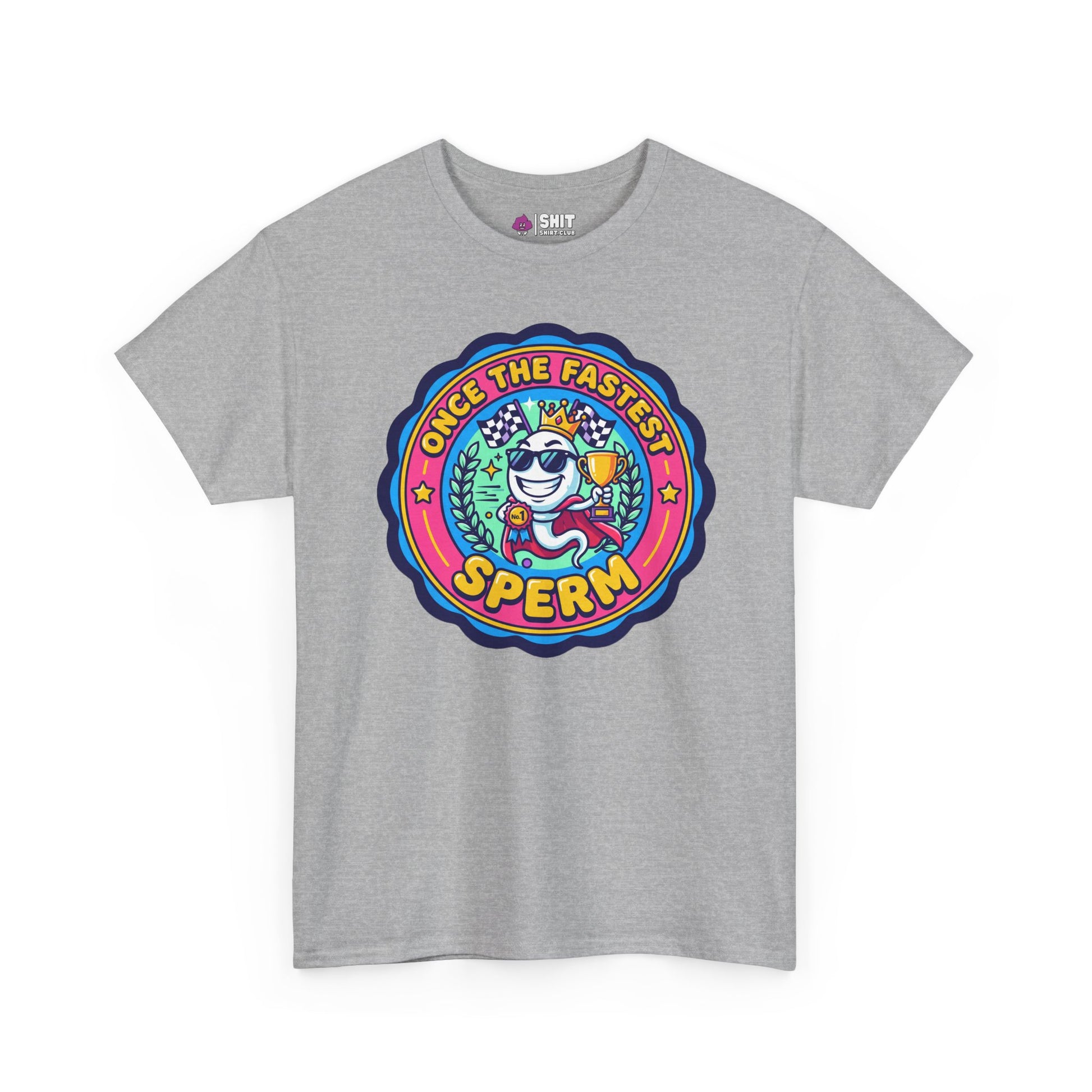 "Once the Fastest Sperm" Funny Tee - Shit Shirt Club 