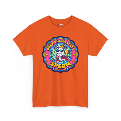 "Once the Fastest Sperm" Funny Tee - Shit Shirt Club 