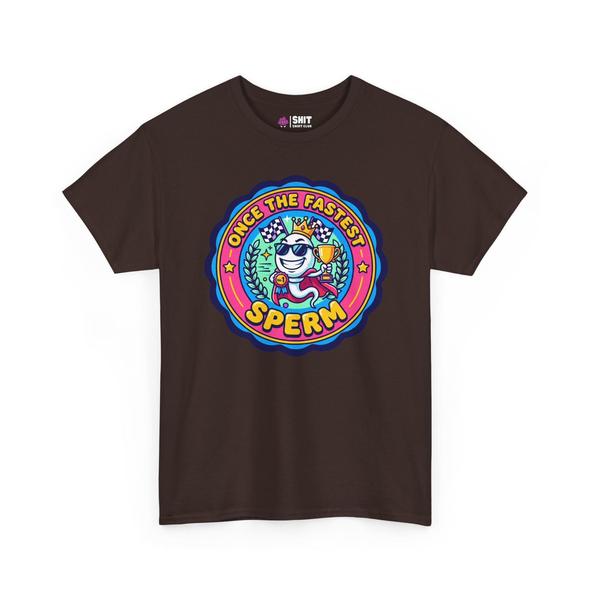 "Once the Fastest Sperm" Funny Tee - Shit Shirt Club 