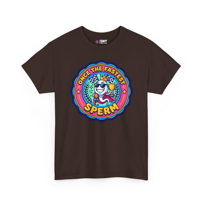 "Once the Fastest Sperm" Funny Tee - Shit Shirt Club 