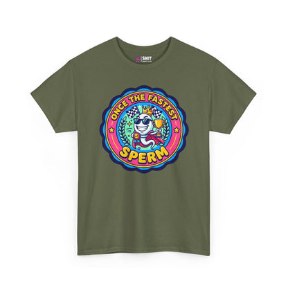 "Once the Fastest Sperm" Funny Tee - Shit Shirt Club 
