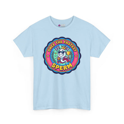 "Once the Fastest Sperm" Funny Tee - Shit Shirt Club 