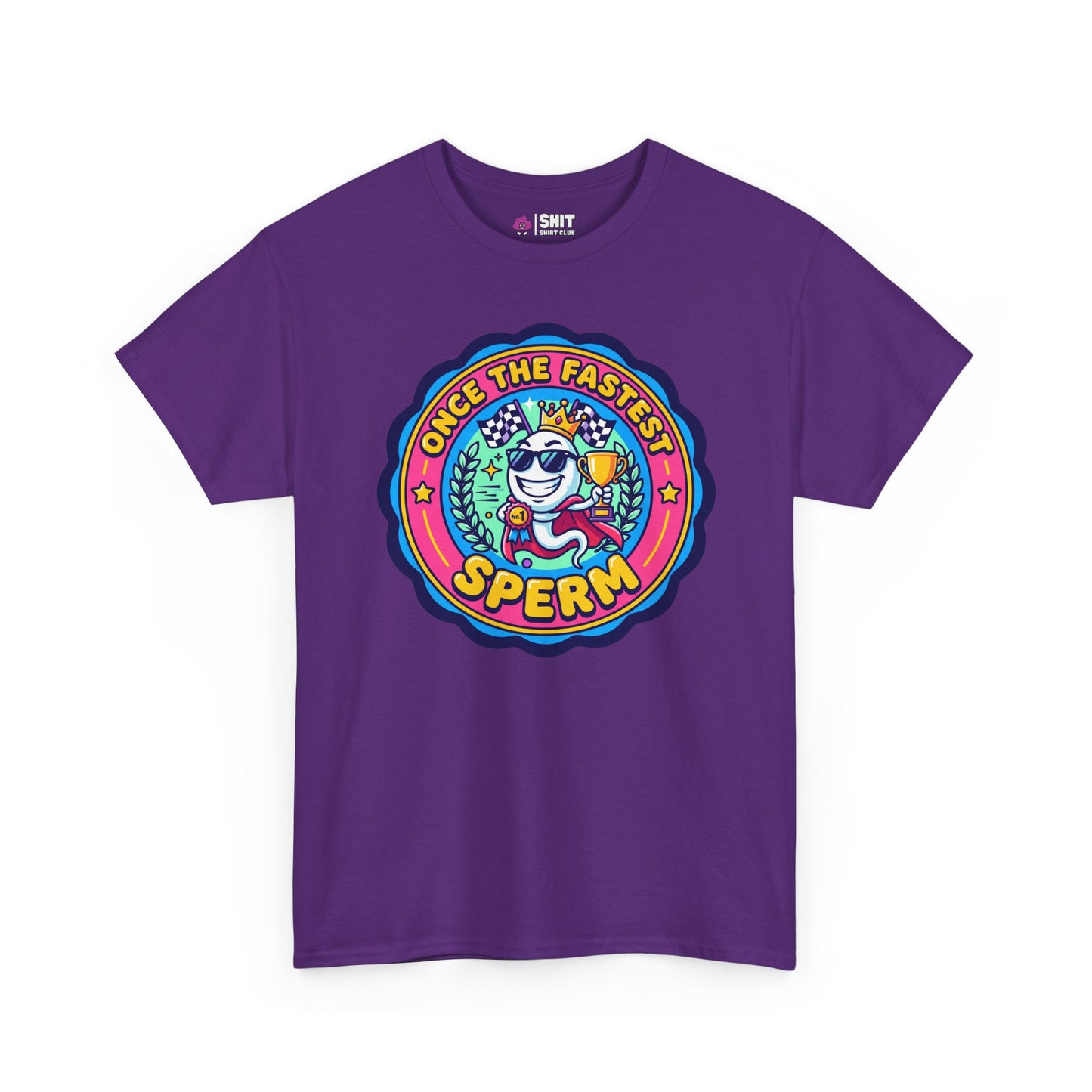 "Once the Fastest Sperm" Funny Tee - Shit Shirt Club 