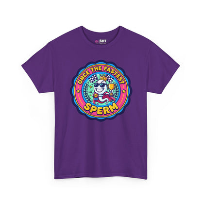 "Once the Fastest Sperm" Funny Tee - Shit Shirt Club 