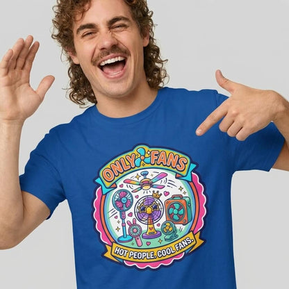 Only Fans Funny Tee - Shit Shirt Club 