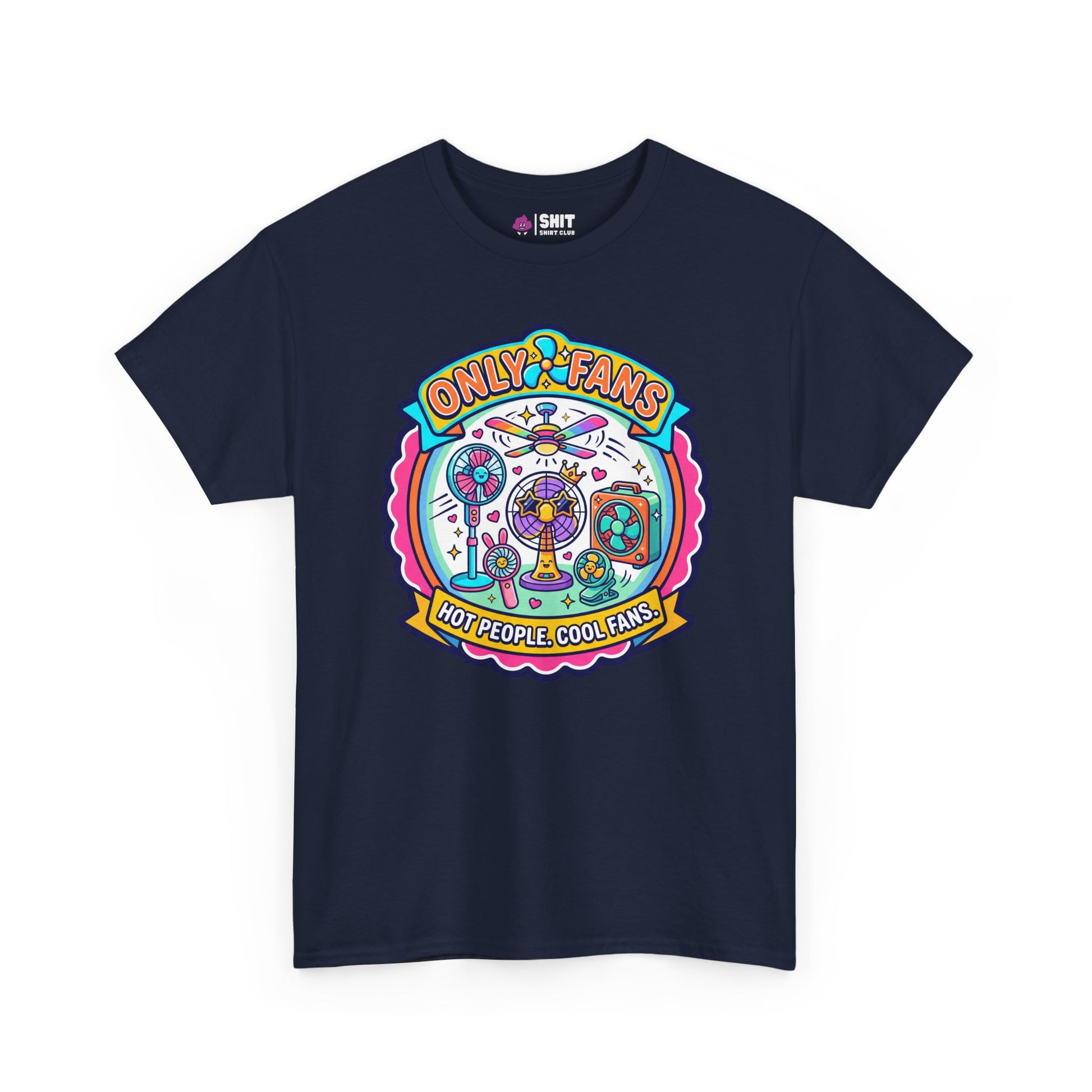 Only Fans Funny Tee - Shit Shirt Club 