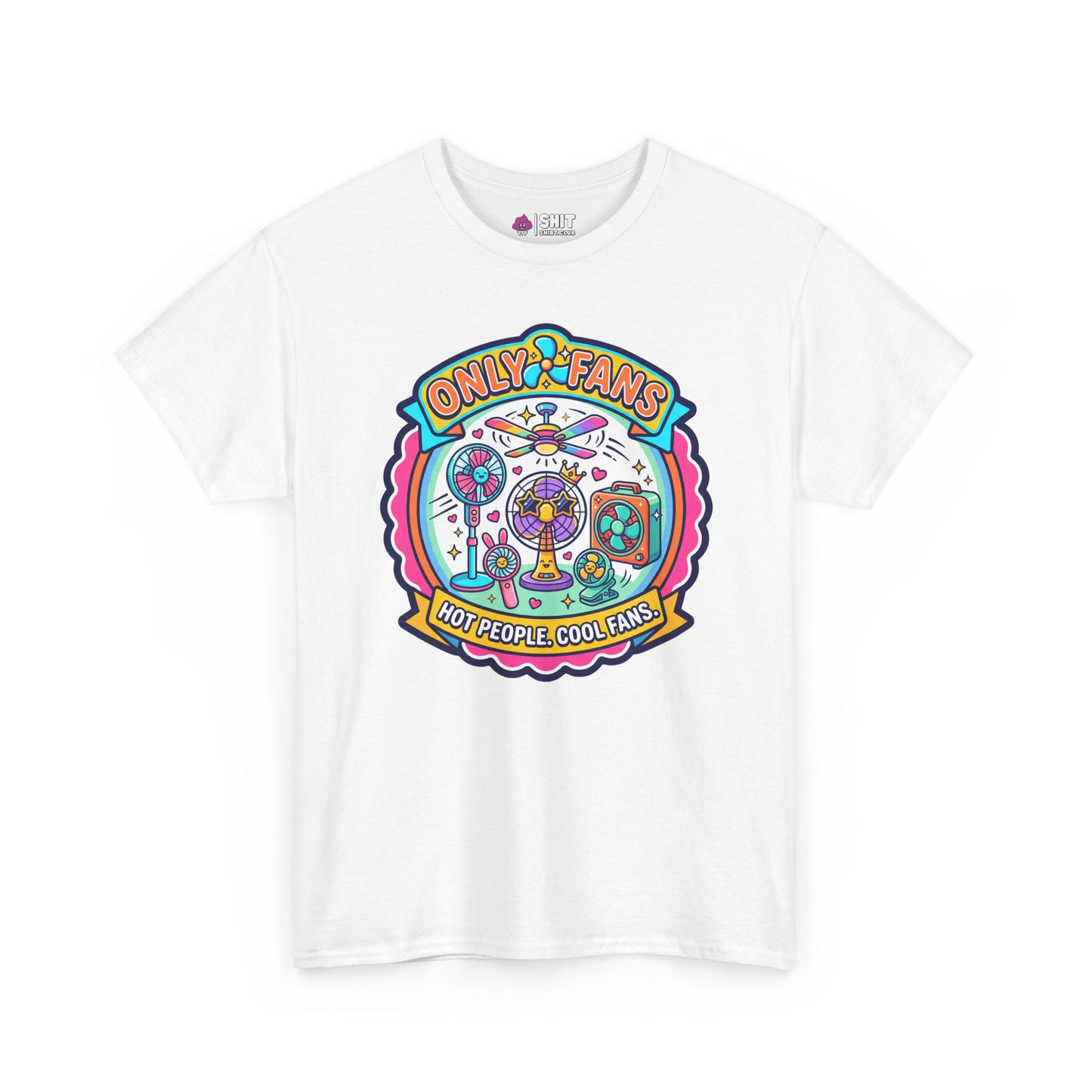 Only Fans Funny Tee - Shit Shirt Club 