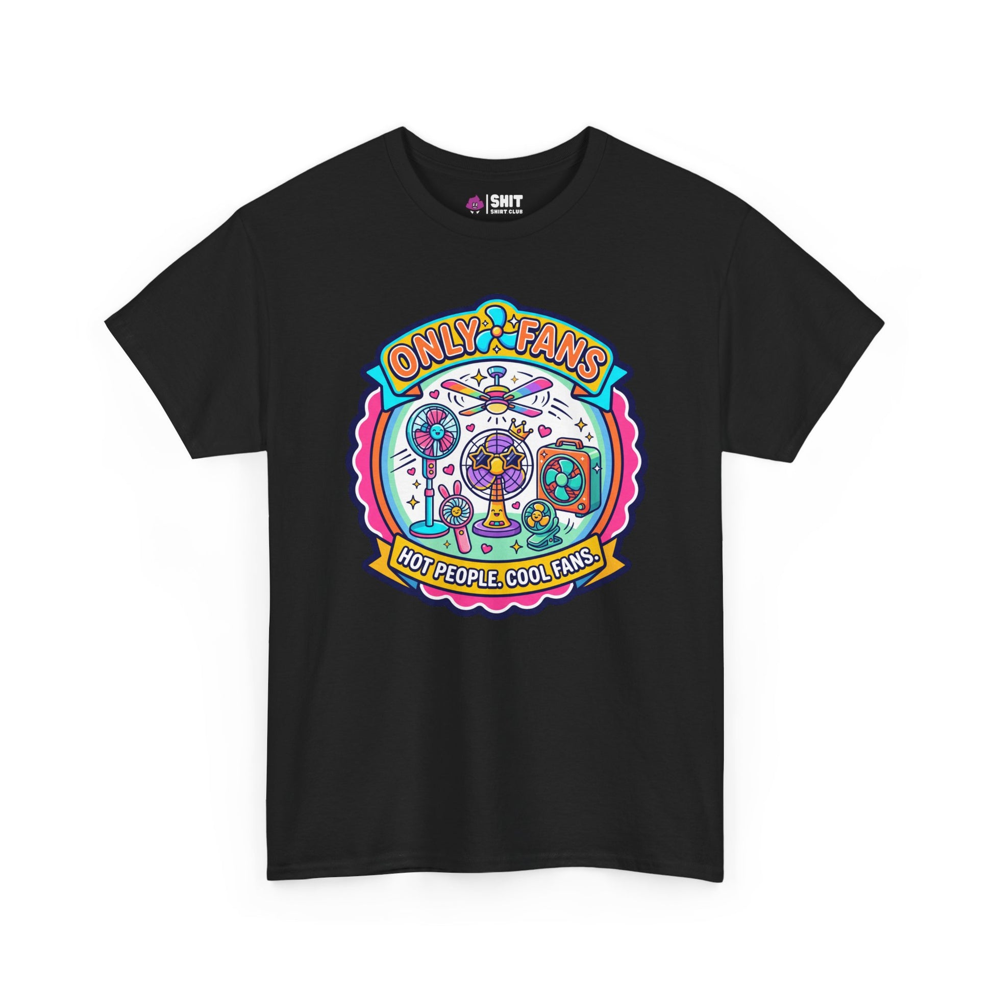 Only Fans Funny Tee - Shit Shirt Club 