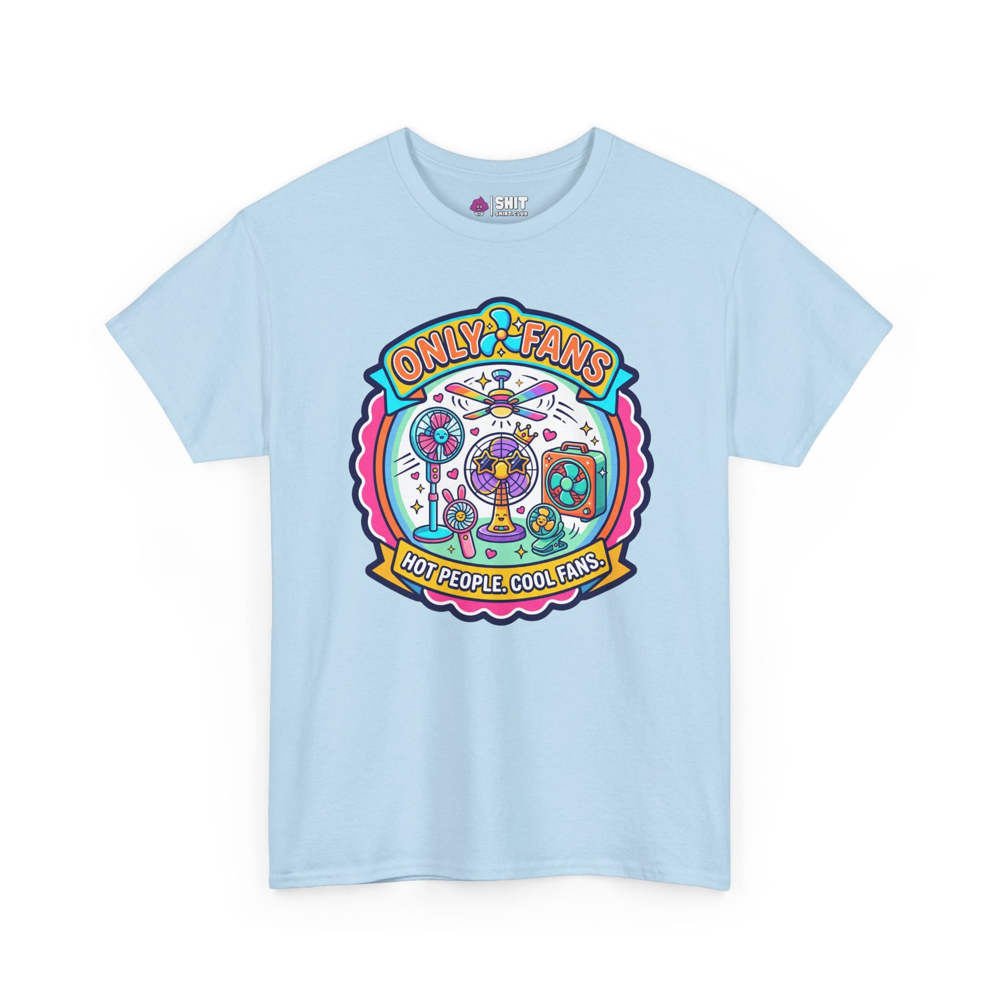 Only Fans Funny Tee - Shit Shirt Club 