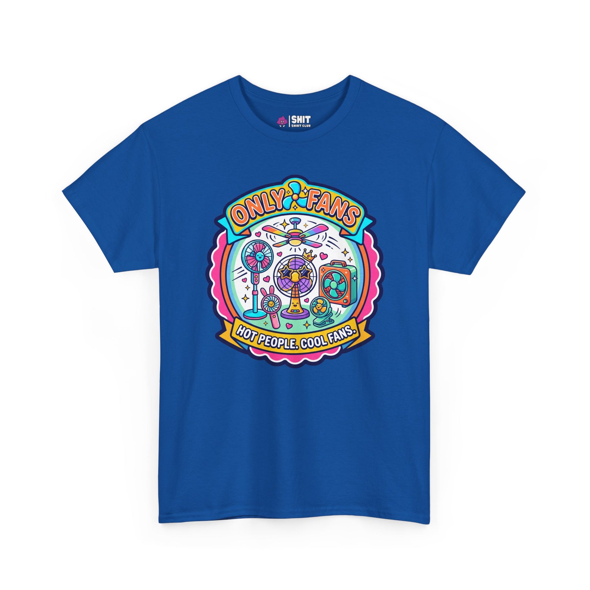 Only Fans Funny Tee - Shit Shirt Club 