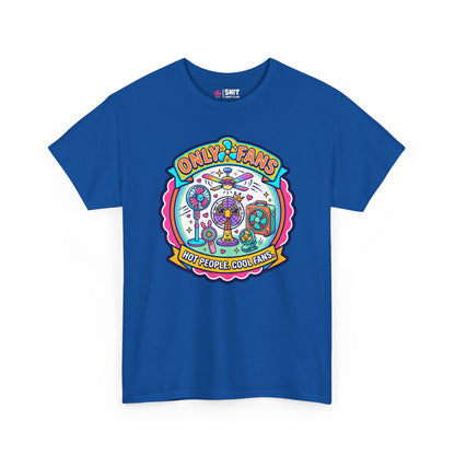 Only Fans Funny Tee - Shit Shirt Club 