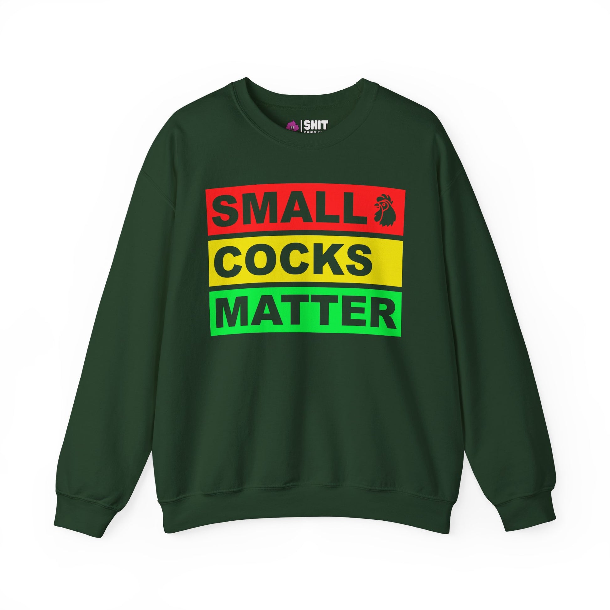 Small Cocks Matter Funny Sweatshirt - Shit Shirt Club 
