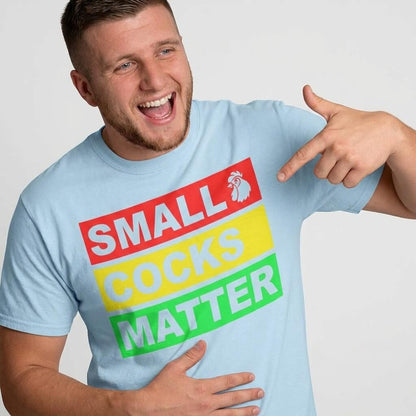 Small Cocks Matter Tee - Shit Shirt Club 