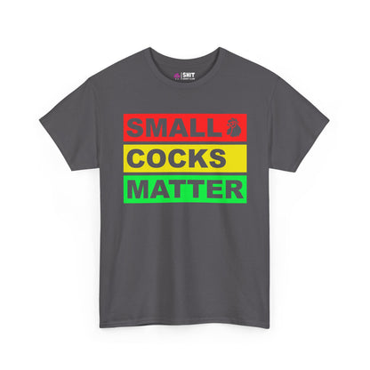 Small Cocks Matter Tee - Shit Shirt Club 