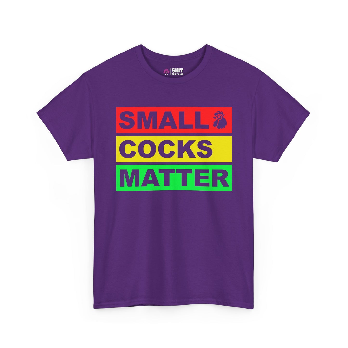 Small Cocks Matter Tee - Shit Shirt Club 