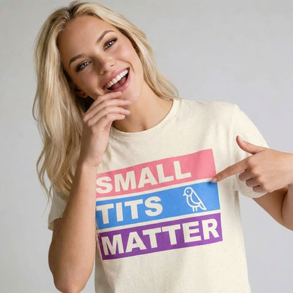 "Small Tits Matter" Tee - Shit Shirt Club 
