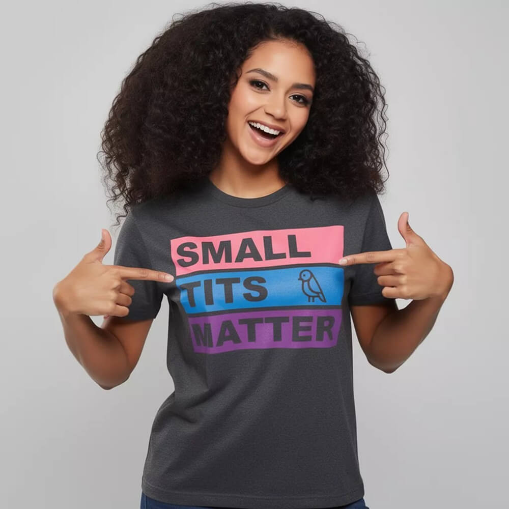 "Small Tits Matter" Tee - Shit Shirt Club 