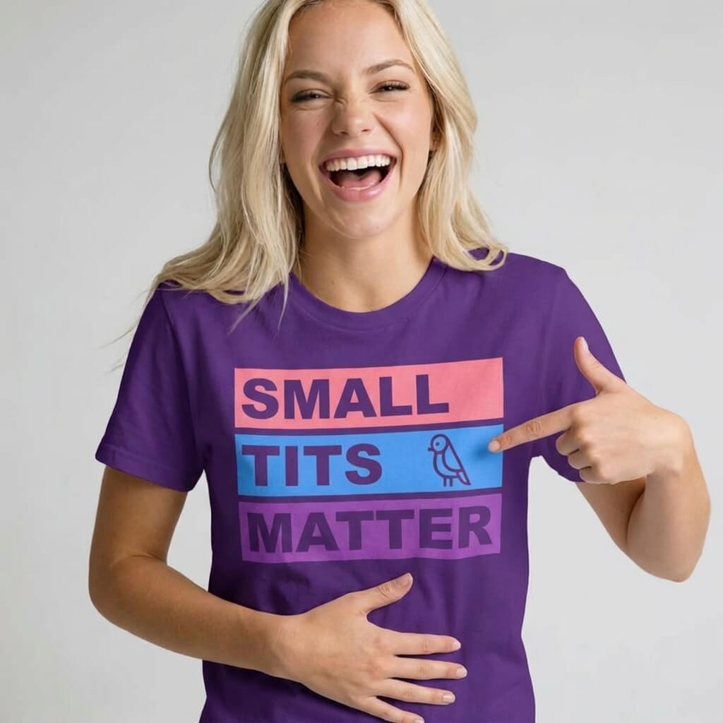 "Small Tits Matter" Tee - Shit Shirt Club 