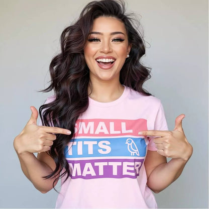 "Small Tits Matter" Tee - Shit Shirt Club 