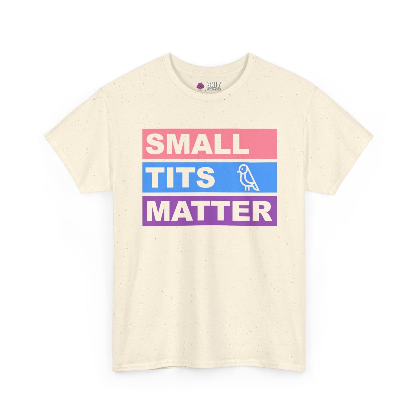 "Small Tits Matter" Tee - Shit Shirt Club 