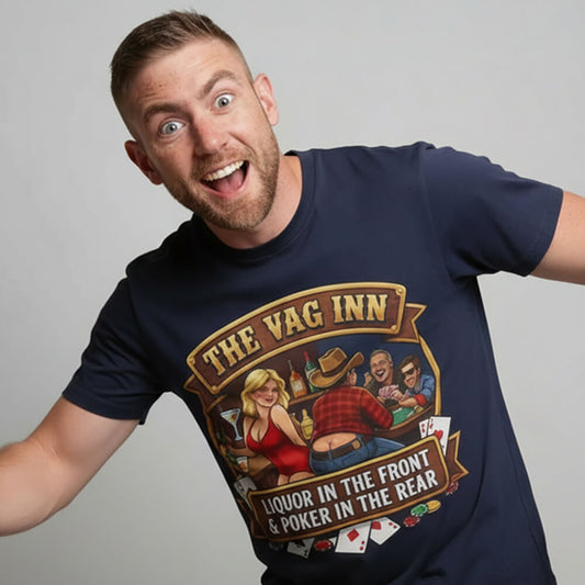 The Vag Inn "Liquor in the Front & Poker in the Rear" Tee - Shit Shirt Club 