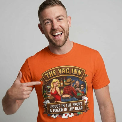 The Vag Inn "Liquor in the Front & Poker in the Rear" Tee - Shit Shirt Club 