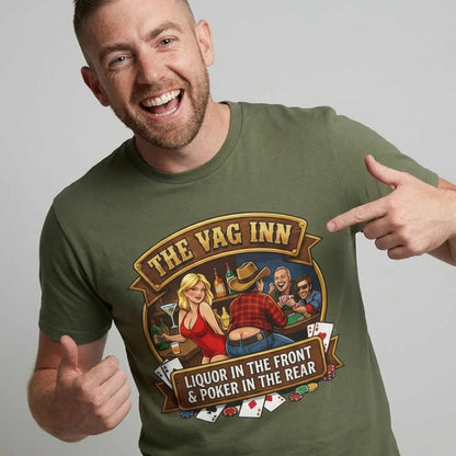 The Vag Inn "Liquor in the Front & Poker in the Rear" Tee - Shit Shirt Club 