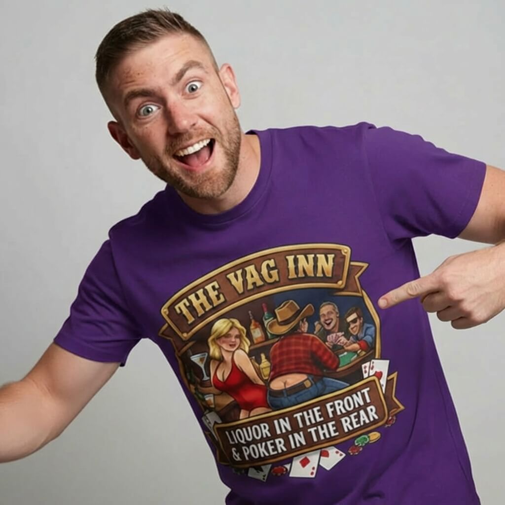 The Vag Inn "Liquor in the Front & Poker in the Rear" Tee - Shit Shirt Club 
