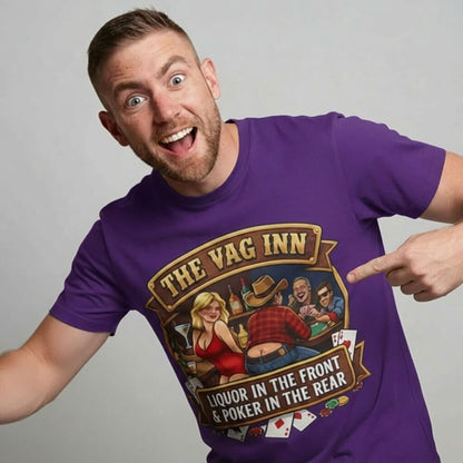The Vag Inn "Liquor in the Front & Poker in the Rear" Tee - Shit Shirt Club 
