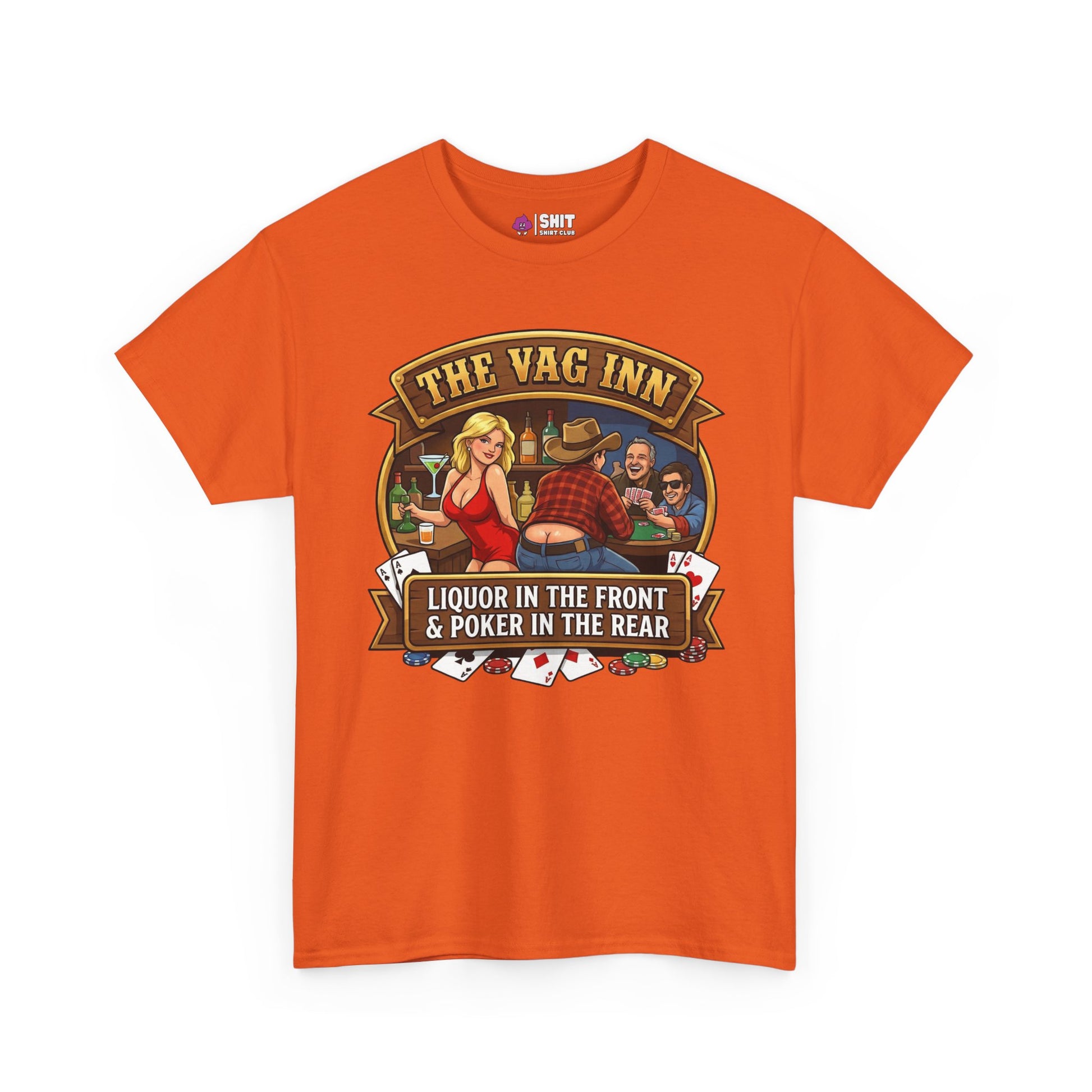 The Vag Inn "Liquor in the Front & Poker in the Rear" Tee - Shit Shirt Club 