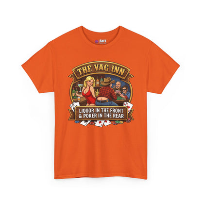 The Vag Inn "Liquor in the Front & Poker in the Rear" Tee - Shit Shirt Club 