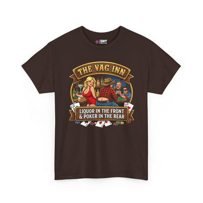 The Vag Inn "Liquor in the Front & Poker in the Rear" Tee - Shit Shirt Club 